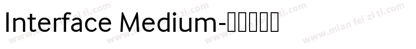 Interface Medium字体转换